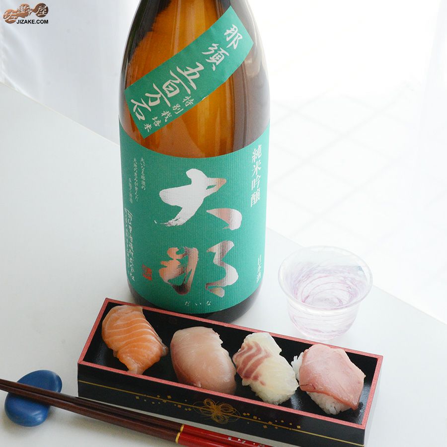 大那　純米吟醸　那須産五百万石